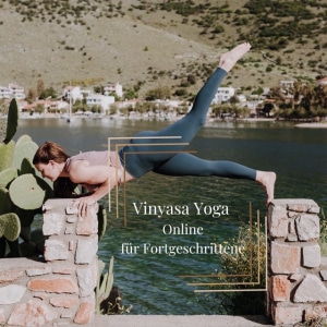 Vinyasa Yoga Online Live Kurs Fortgeschrittene