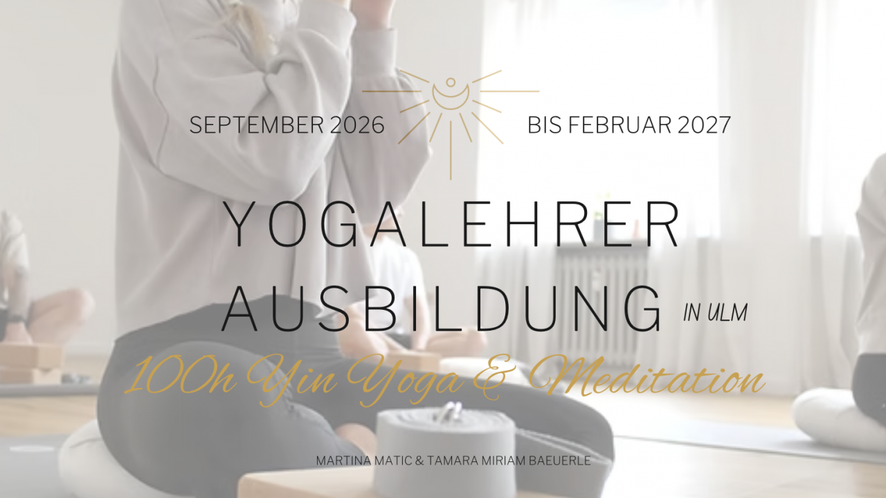 Yin Yogalehrer Ausbildung in Ulm 2026